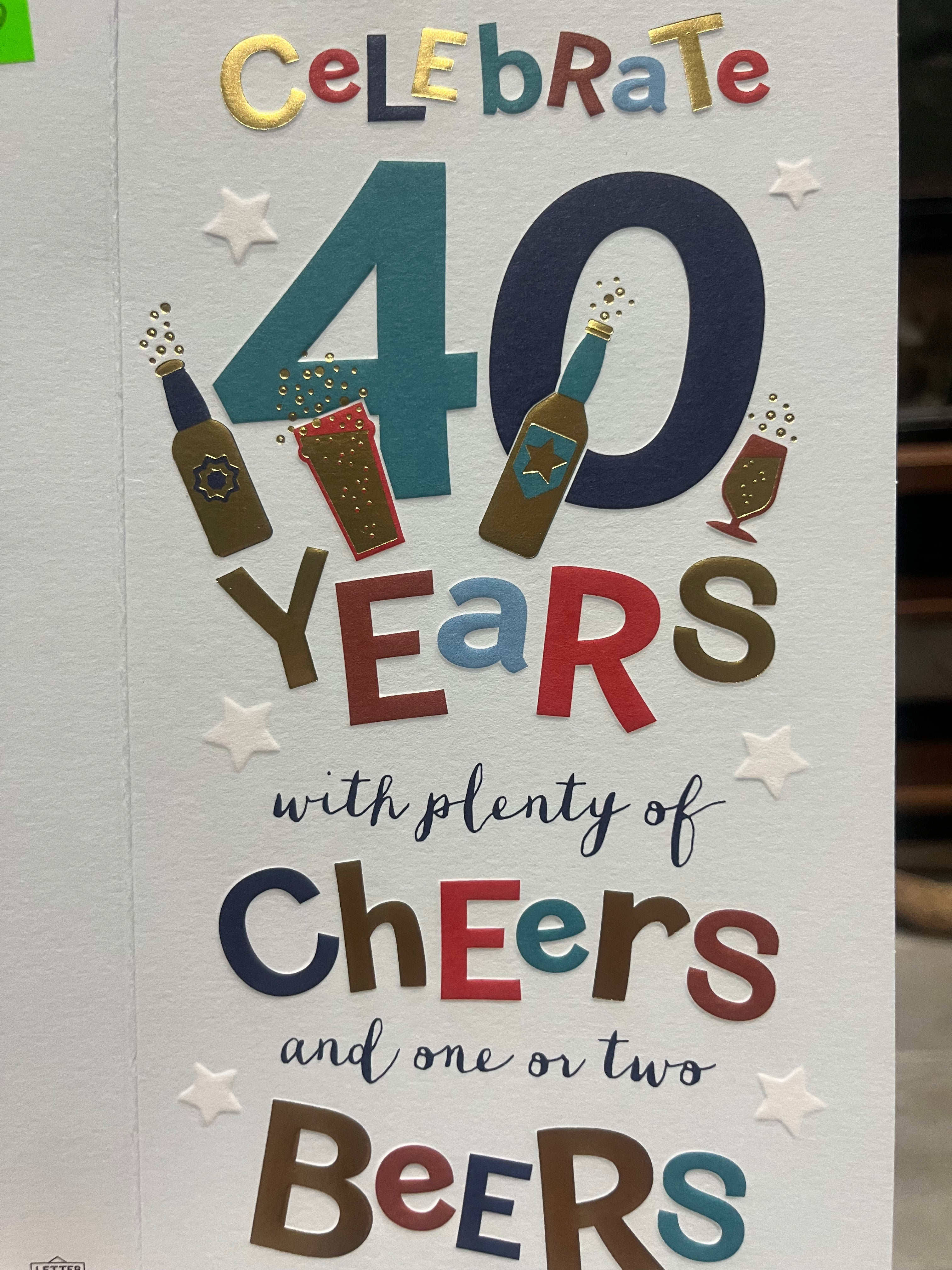 Age 40 Male Birthday Card