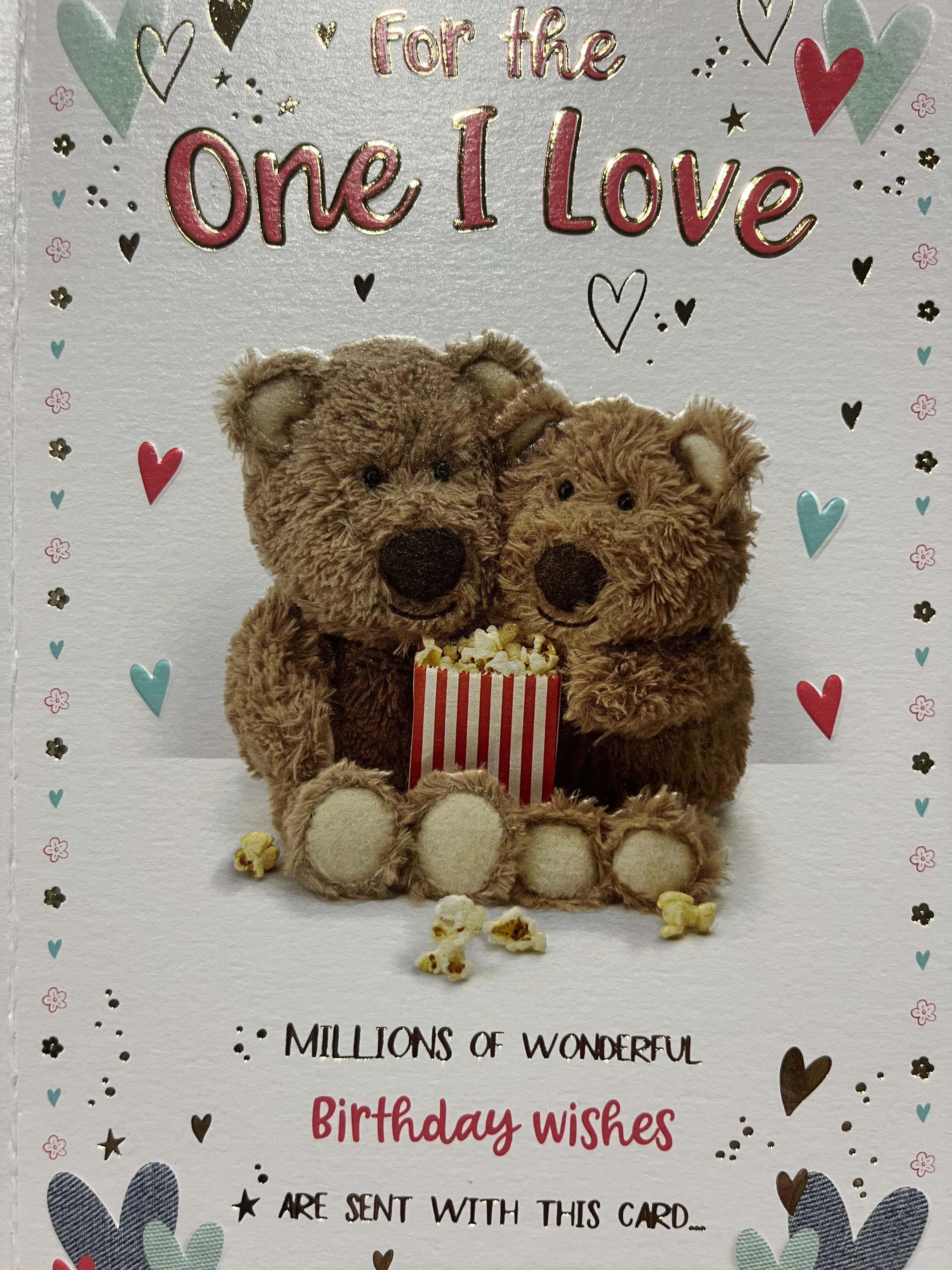 The One I Love Birthday Card