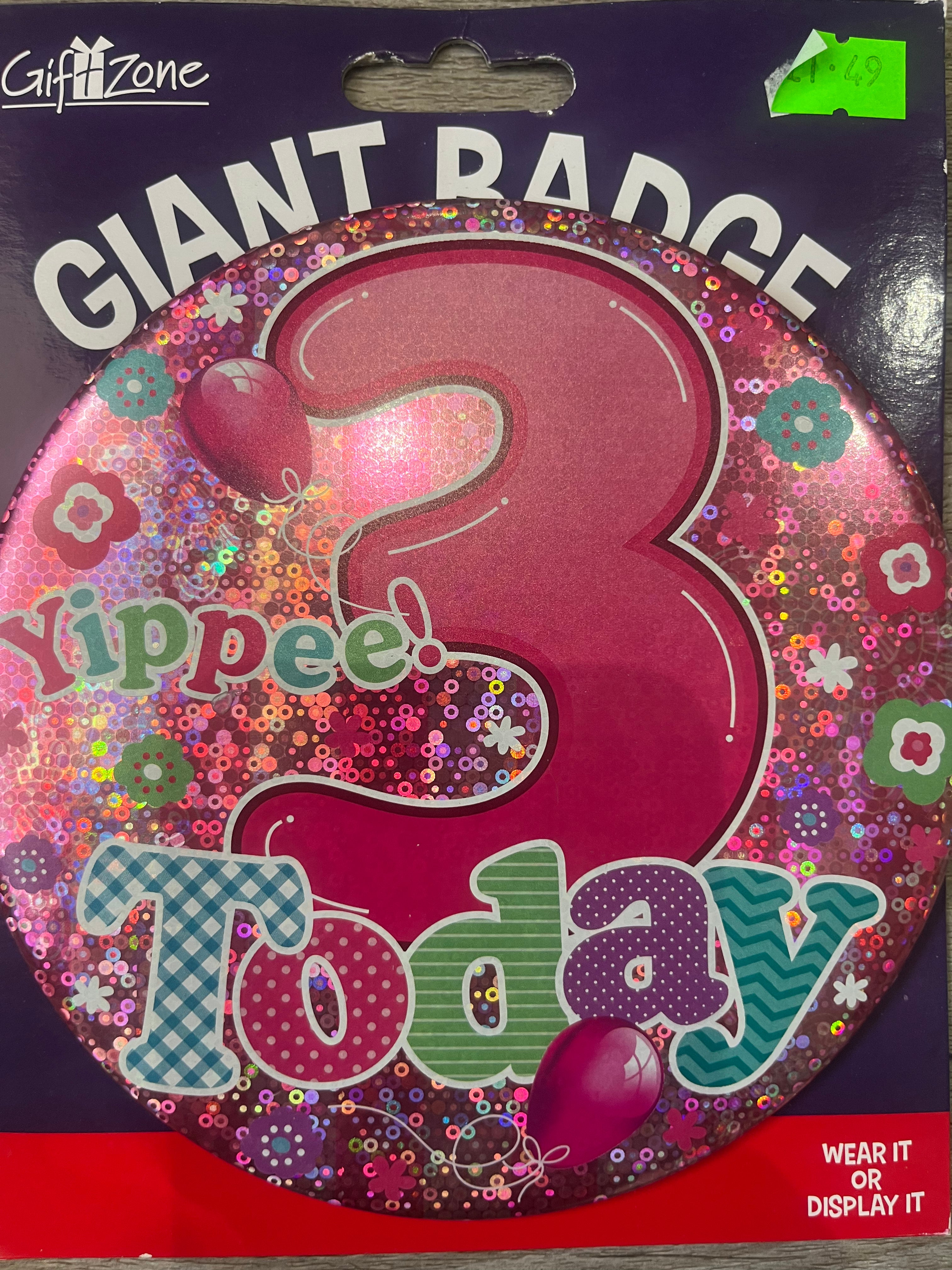 Giant Badge. Age 3