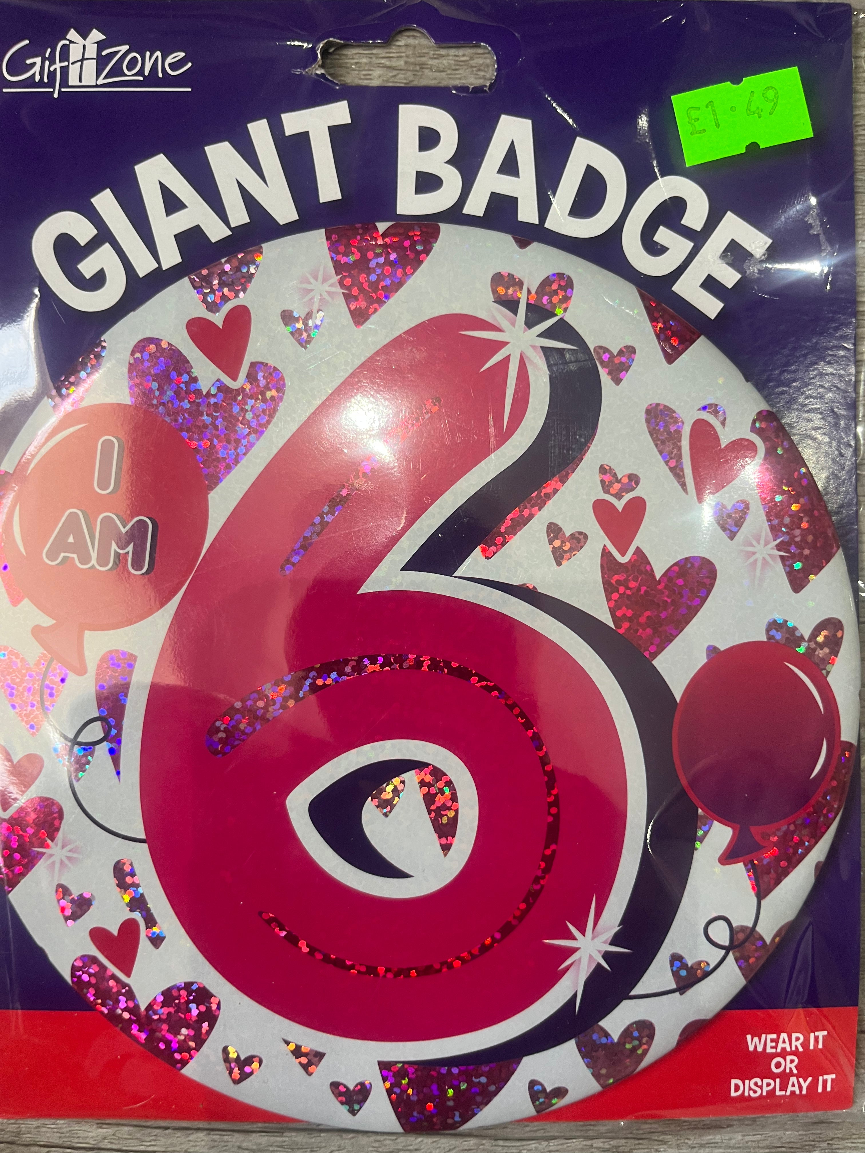 Giant Badge. Age 6