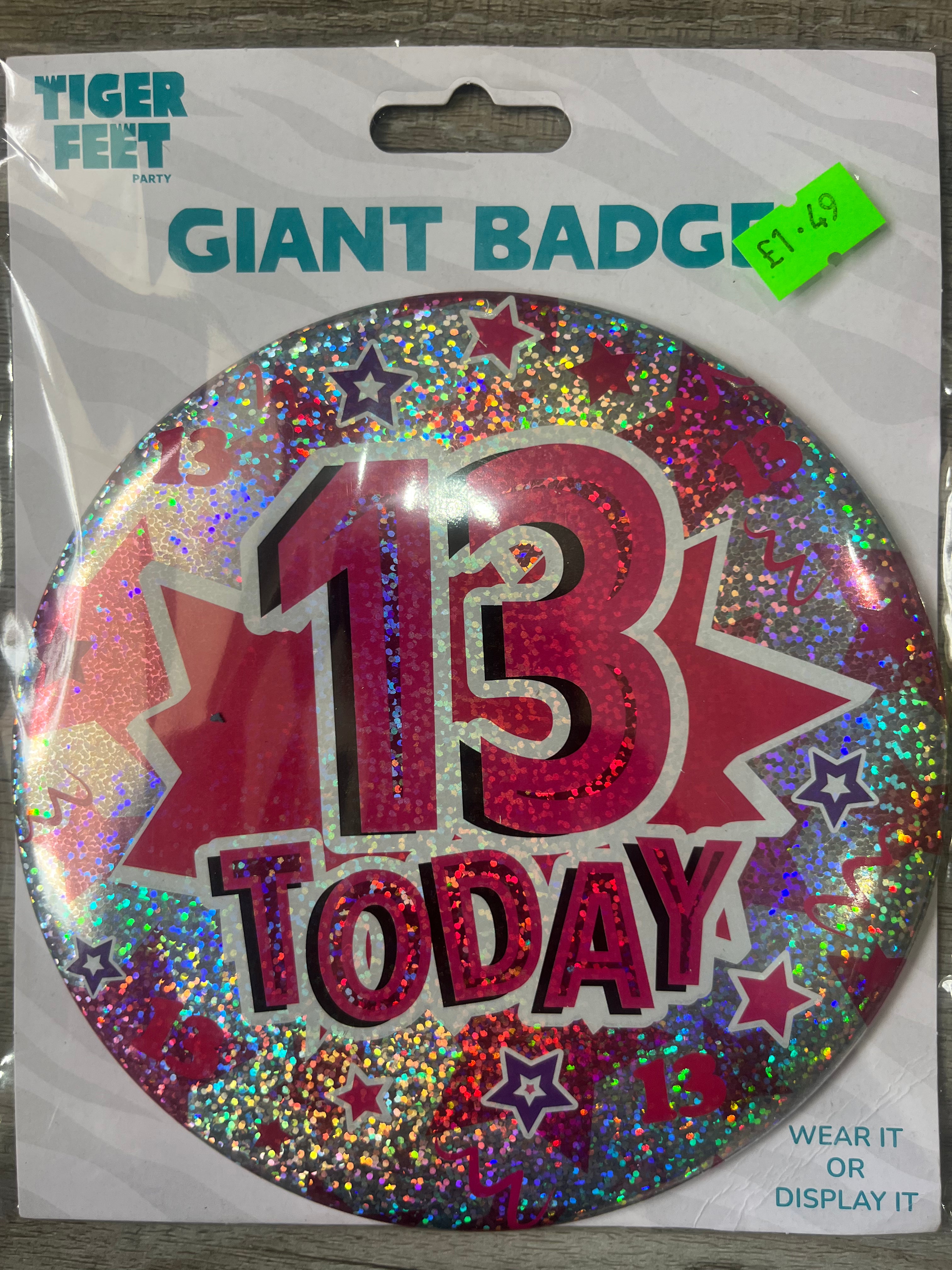 Giant Badge. Age 13