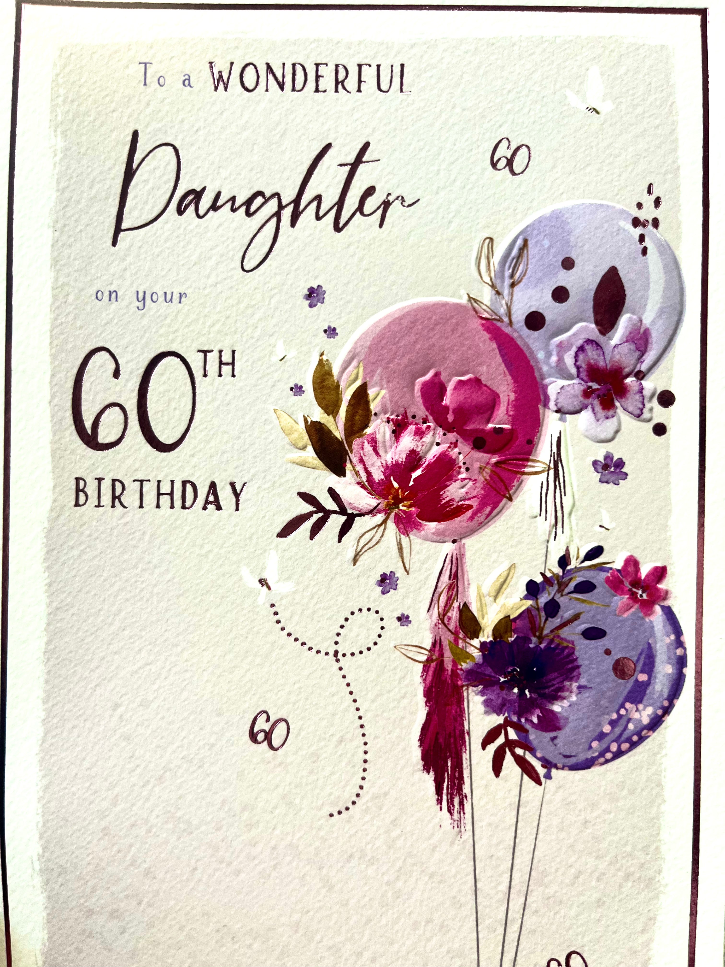 Daughter's 60th Birthday Card