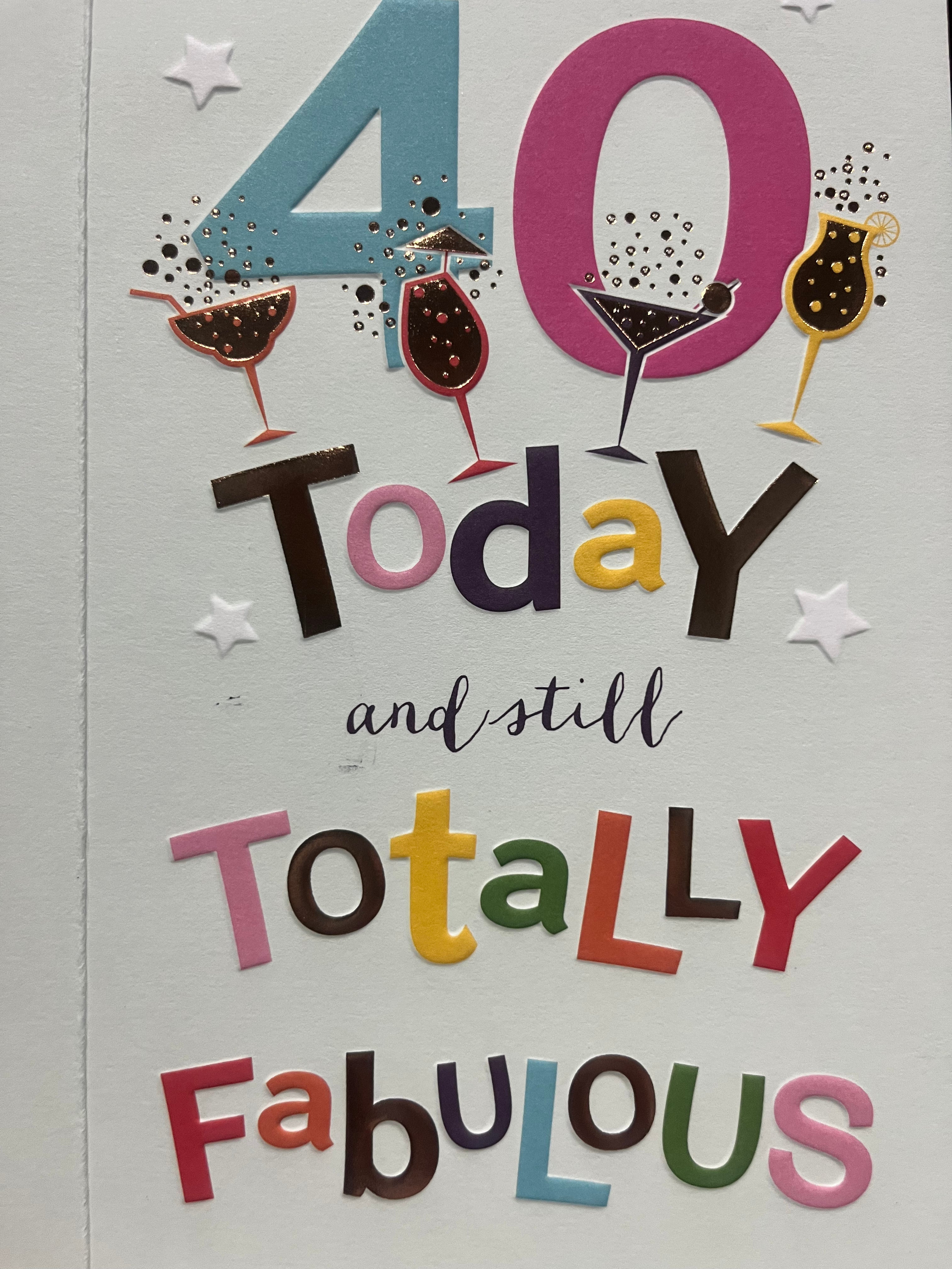 Age 40 Female Birthday Card