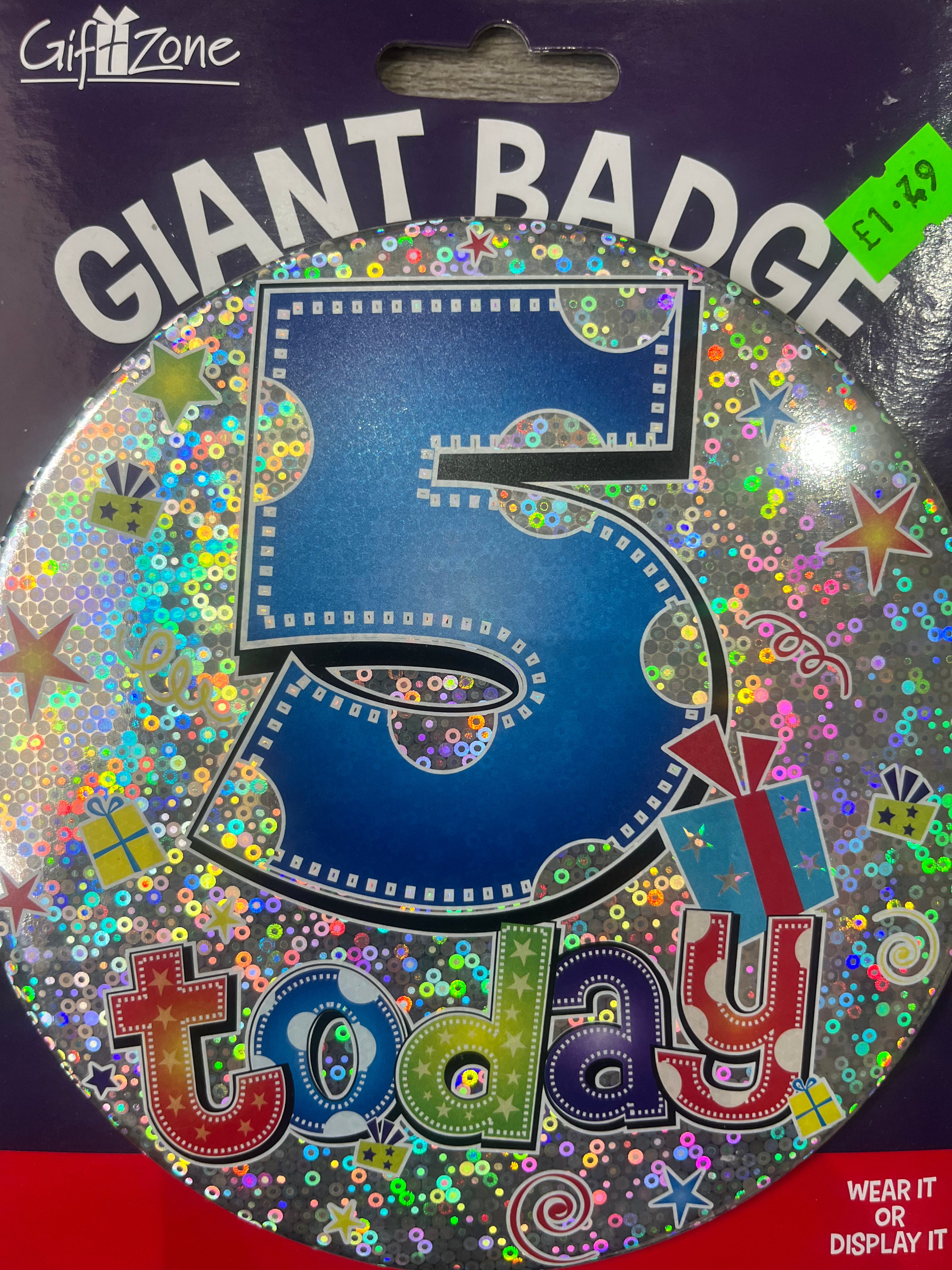 Giant Badge. Age 5