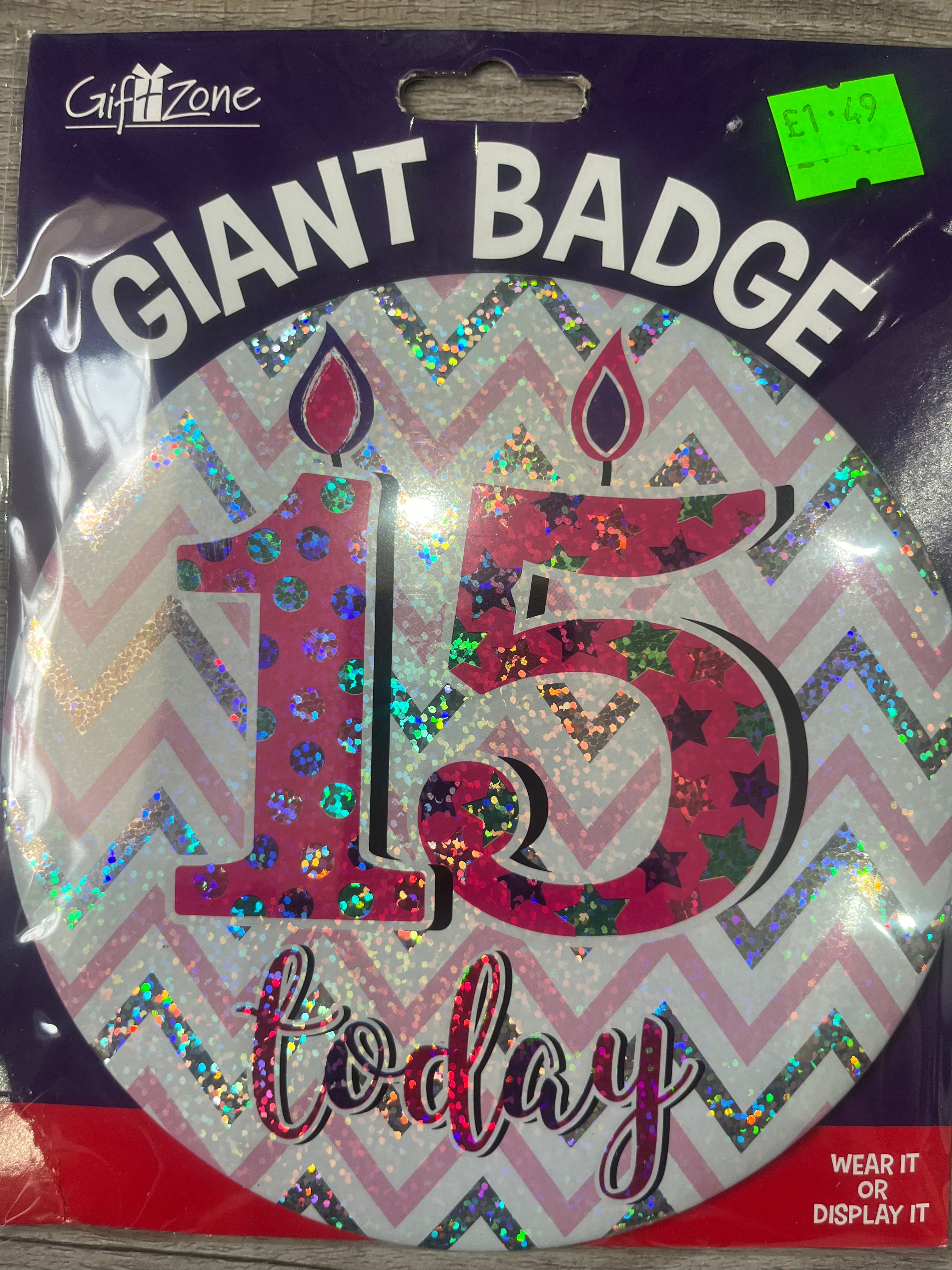 Giant Badge. Age 15