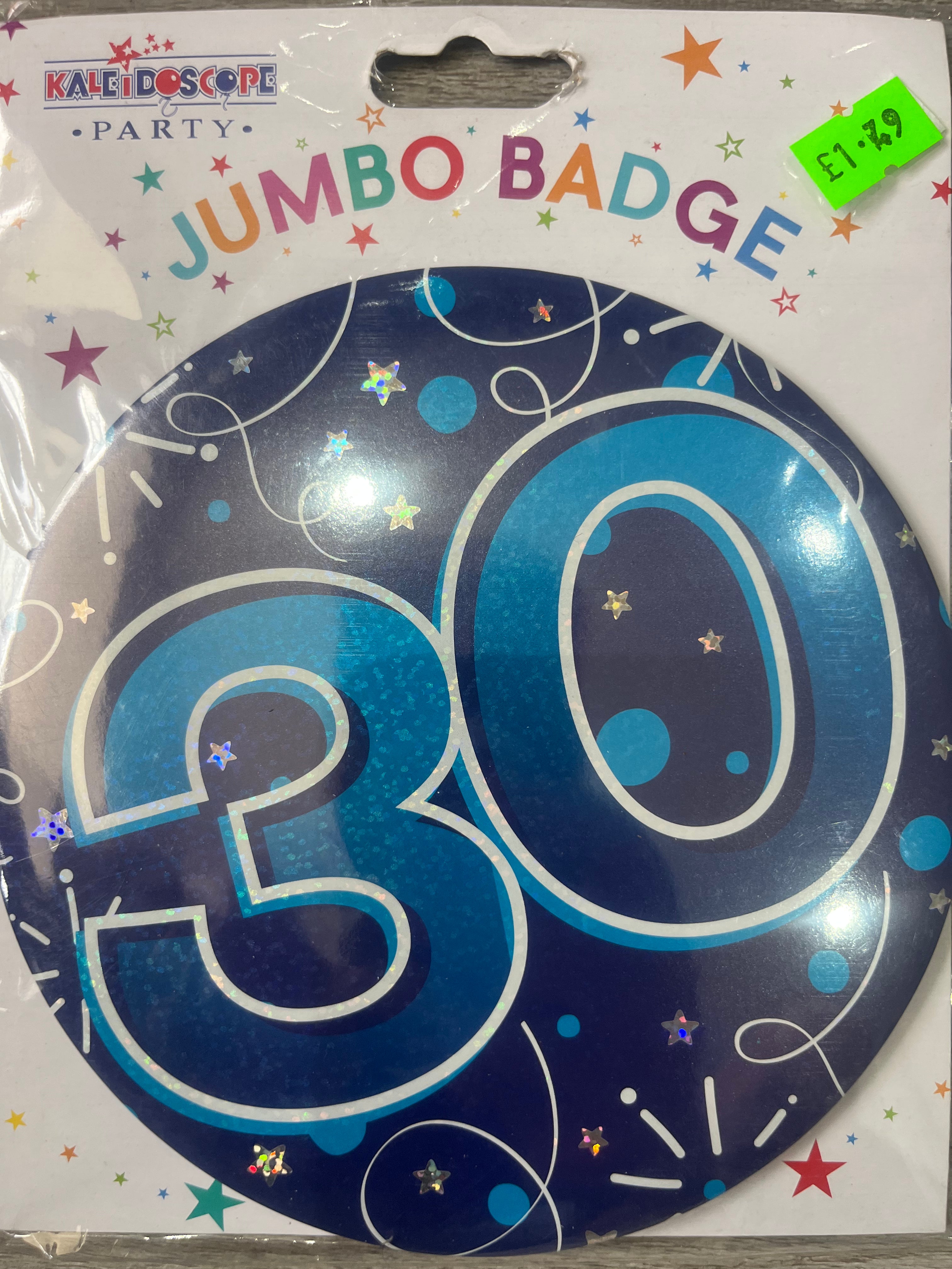 Giant Badge. Age 30