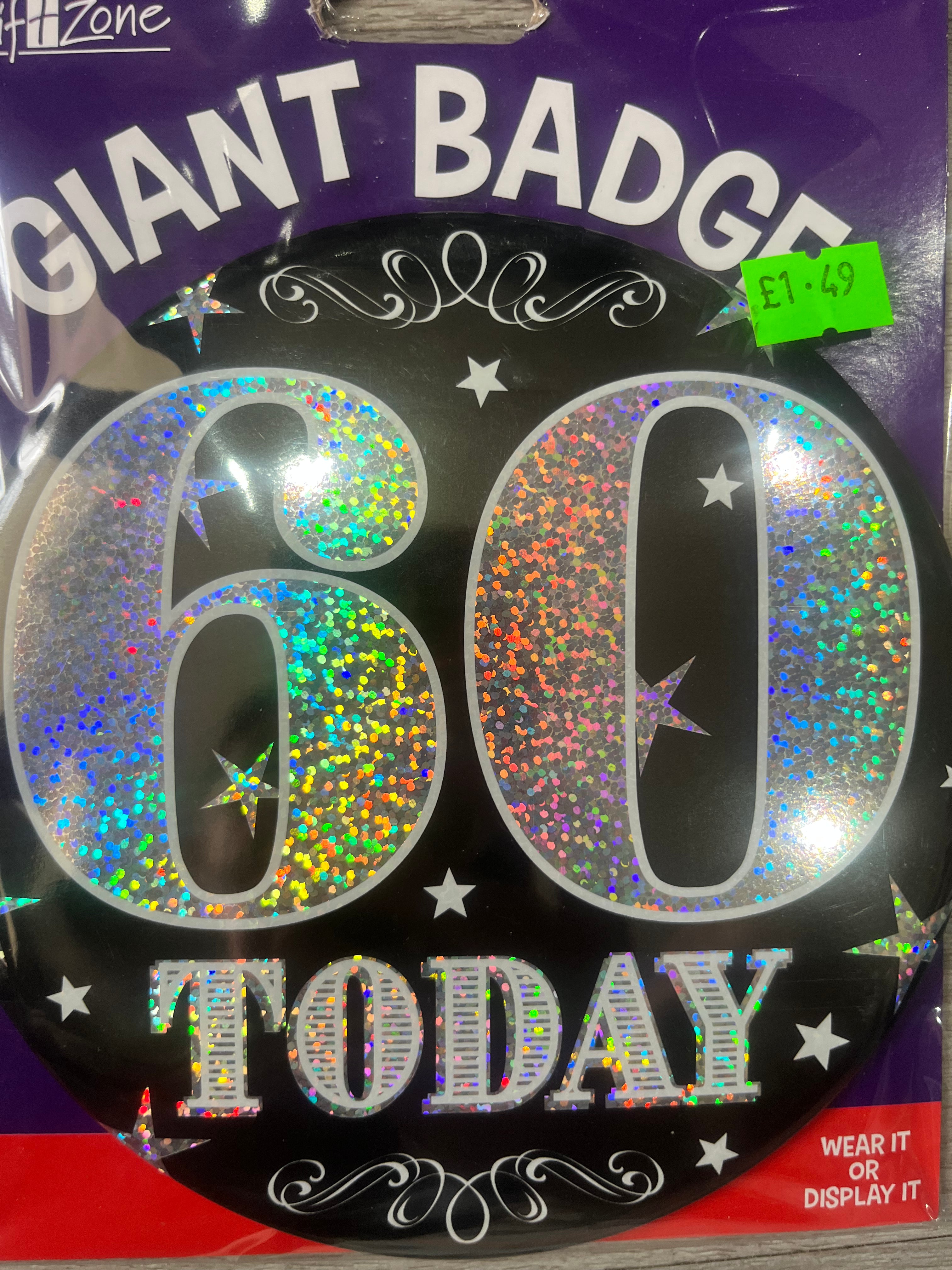 Giant Badge. Age 60